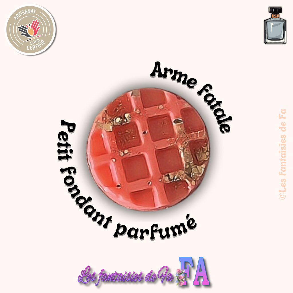 Fondant parfumé "Arme fatale"